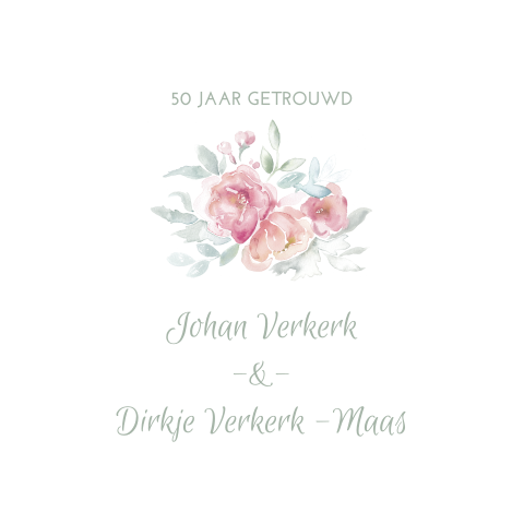 Romantische jubileumkaart 50 jaar getrouwd met bloemen